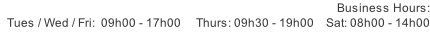 Business Hours: Tues / Wed / Fri:  09h00 - 17h00     Thurs: 09h30 - 19h00    Sat: 08h00 - 14h00