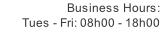 Business Hours: Tues - Fri: 08h00 - 18h00
